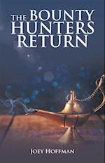 Bounty Hunters Return