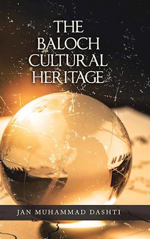 The Baloch Cultural Heritage