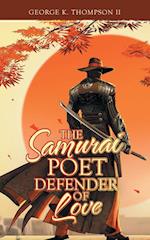 The Samurai Poet Defender of Love 