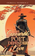 Samurai Poet Defender of Love