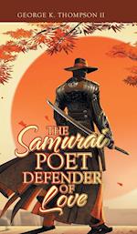 The Samurai Poet Defender of Love 