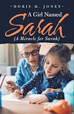 Girl Named Sarah  (A Miracle for Sarah)