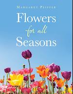 Flowers for All Seasons