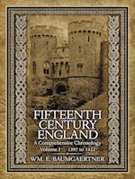 Fifteenth Century England a Comprehensive Chronology