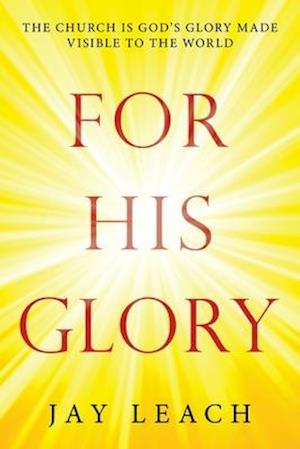 For  His   Glory