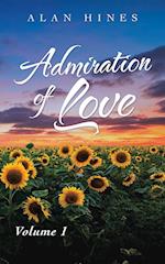 Admiration of Love: Volume 1 