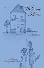 Welcome Home: 2Nd Edition 