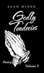 Godly Tendencies: Volume 3 