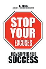 Stop Your Excuses