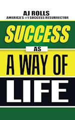 Success as a Way of Life 