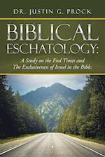 Biblical Eschatology