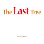 The Last Tree 