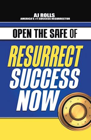 Open the Safe of Resurrect Success Now