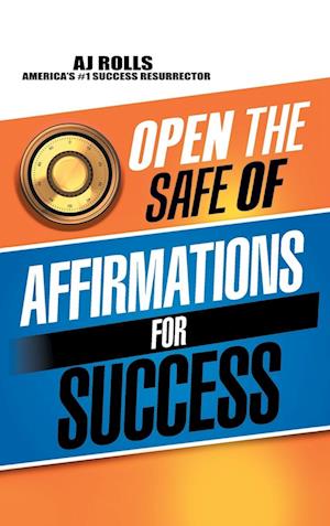 Open the Safe of Affirmations for Success