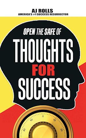 Open the Safe of Thoughts for Success