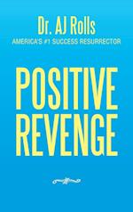 Positive Revenge 