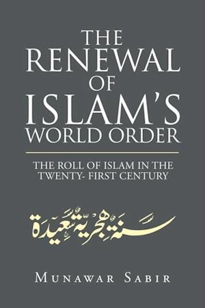 Renewal of Islam's World Order