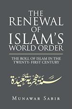 Renewal of Islam's World Order