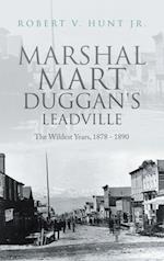 Marshal Mart Duggan's Leadville