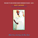 Welcome to God-Opened Doors Workbook Volume 1 and 2 