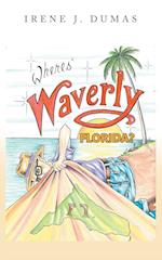 Wheres' Waverly, Florida? 