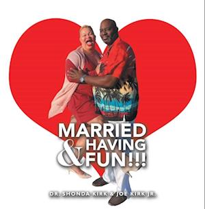 Married & Having Fun!!!