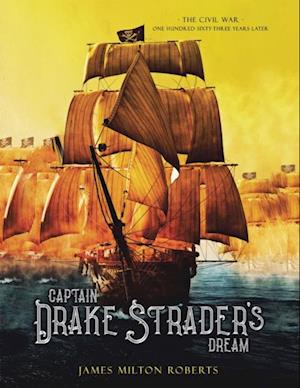 Captain Drake Strader's Dream