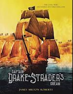 Captain Drake Strader's Dream