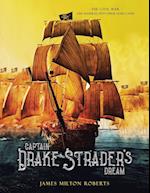 Captain Drake Strader's Dream