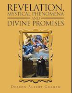 Revelation, Mystical Phenomena and Divine Promises 