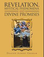 Revelation, Mystical Phenomena and Divine Promises