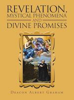 Revelation, Mystical Phenomena and Divine Promises 