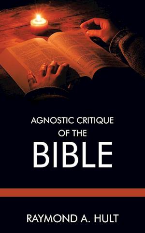 Agnostic Critique of the Bible