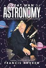 A Great Man of Astronomy: An Appraisal of the Works of Sir Patrick Moore 