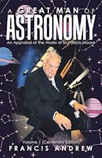 A Great Man of Astronomy: An Appraisal of the Works of Sir Patrick Moore 