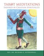 Tarot Meditations Inspired by Creation Spirituality 