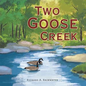 Two Goose Creek