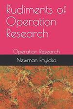 Rudiments of Operation Research