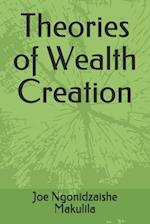 Theories of Wealth Creation