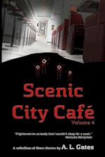 Scenic City Cafè Volume Four