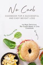 No Carb Cookbook For A Successful And Easy Weight Loss