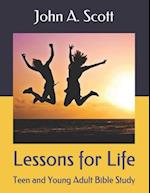 Lessons for Life: Teen and Young Adult Bible Study 