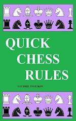 Quick Chess Rules