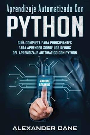 Aprendizaje Automatizado Con Python