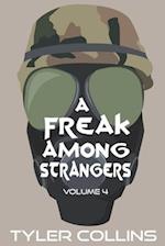 A Freak Among Strangers