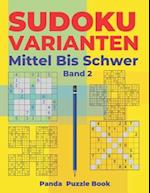 Sudoku Varianten Mittel Bis Schwer - Band 2