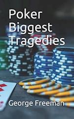 Poker Biggest Tragedies
