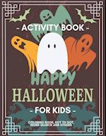 Happy Halloween Activity Book for Kids