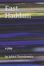 East Haddam: a play 