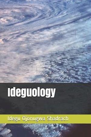 Ideguology